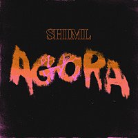 Shiml – Agora