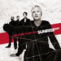 Sunrise Avenue – Welcome To My Life [+ Bonustrack]
