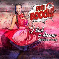 Bibi Booom – I had a dream (Bohmischer Traum)