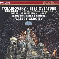 Chorus of the Kirov Opera, St. Petersburg, Royal Netherlands Navy Marine Band – Tchaikovsky: 1812 Overture / Borodin: Polovtsian Dances / Glinka: Ruslan & Lyudmila / Khachaturian / Liadov