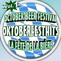 Různí interpreti – Oktoberfesthits - October Beer Festival - La fête de la bière, Vol. 1