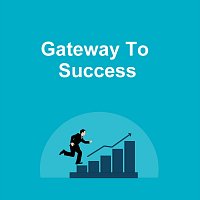 Gateway to Success