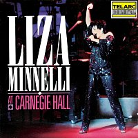 Liza Minnelli – Liza Minnelli At Carnegie Hall [Live]