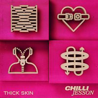 Chilli Jesson – Thick Skin