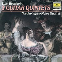 Narciso Yepes, Melos Quartett – Boccherini: 3 Guitar Quintets