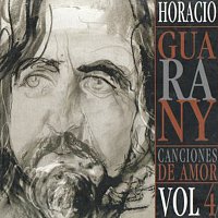 Horacio Guarany – Canciones De Amor Vol. 4
