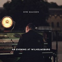 Dirk Maassen – An Evening at Wilhelmsburg
