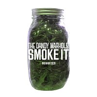 The Dandy Warhols – Smoke It [Big Bass 2020 Version]