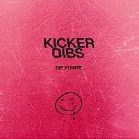 Kicker Dibs – Die Pointe