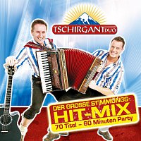 Tschirgant Duo – Der grosze Stimmungs-Hit-Mix - Folge 1