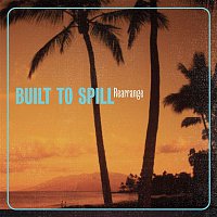 Built To Spill – Rearrange