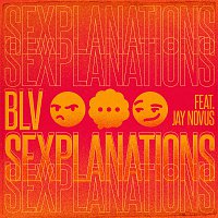 BLV, Jay Novus – Sexplanations