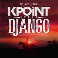 KPoint – Senor Django
