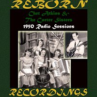 Chet Atkins, The Carter Sisters – 1950 Radio Sessions (HD Remastered)