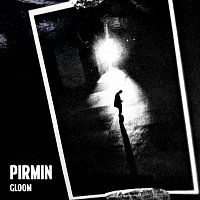 Pirmin – Gloom