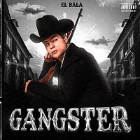 El Bala – Gangster