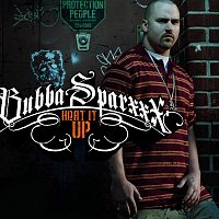 Bubba Sparxxx – Heat It Up