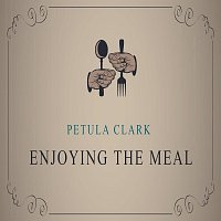 Petula Clark – Enjoying The Meal