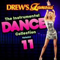 The Hit Crew – Drew's Famous Instrumental Dance Collection [Vol. 11]