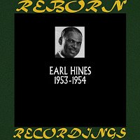 Earl Hines – 1953-1954 (HD Remastered)