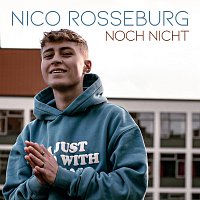 Nico Rosseburg – Noch nicht