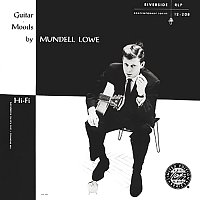 Mundell Lowe – Guitar Moods By Mundell Lowe [Remastered 2004]