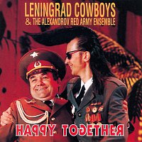 Leningrad Cowboys – Happy together