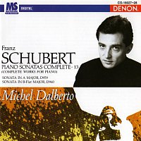 Michel Dalberto – Schubert: Complete Works for Piano, Vol. 13