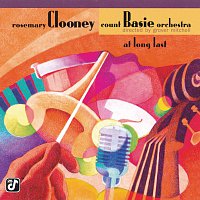 Rosemary Clooney, The Count Basie Orchestra – At Long Last
