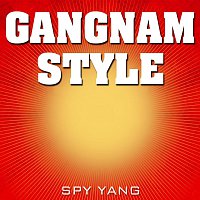 Spy Yang – Gangnam Style