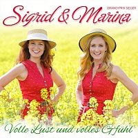 Sigrid & Marina – Volle Lust und volles G’fühl