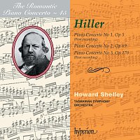 Howard Shelley, Tasmanian Symphony Orchestra – Hiller: Piano Concertos (Hyperion Romantic Piano Concerto 45)