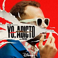 Nico Casal – Yo, adicto [Banda Sonora Original]