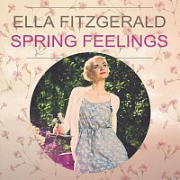 Ella Fitzgerald – Spring Feelings