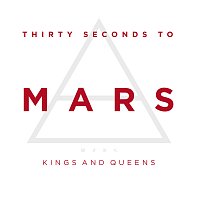 Thirty Seconds To Mars – Kings And Queens