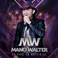 Mano Walter – Ao Vivo Em Maceió