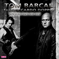 Tom Barcal – Some broken hearts never mend