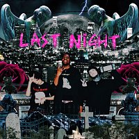 Last Night (feat. Sace 6 & Kennedyxoxo)