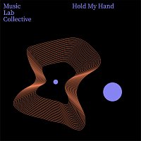 Music Lab Collective – Hold My Hand (arr. piano)