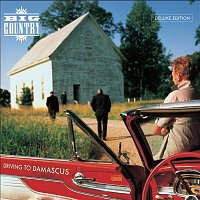 Big Country – Driving To Damascus (Deluxe Edition)