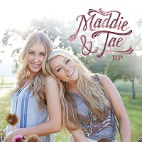 Maddie & Tae – Maddie & Tae