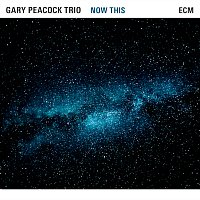 Gary Peacock Trio – Now This