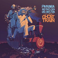 Pannonia Allstars Ska Orchestra – Ghost Train