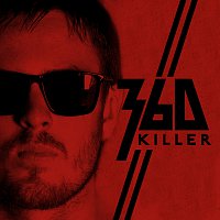 360 – Killer [Redial Remix]