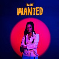 Lila Iké – Wanted