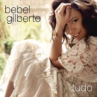 Bebel Gilberto – Tudo