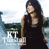 KT Tunstall – Under The Weather