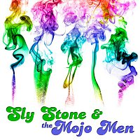 Sly Stone & The Mojo Men – Sly Stone & The Mojo Men