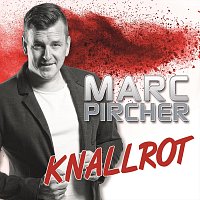 Marc Pircher – Knallrot