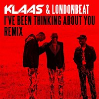 Londonbeat & Klaas – I've Been Thinking About You (Klaas Remix)